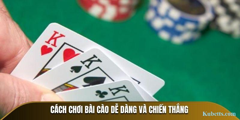 Cách chơi Bài Cào dễ dàng và chiến thắng